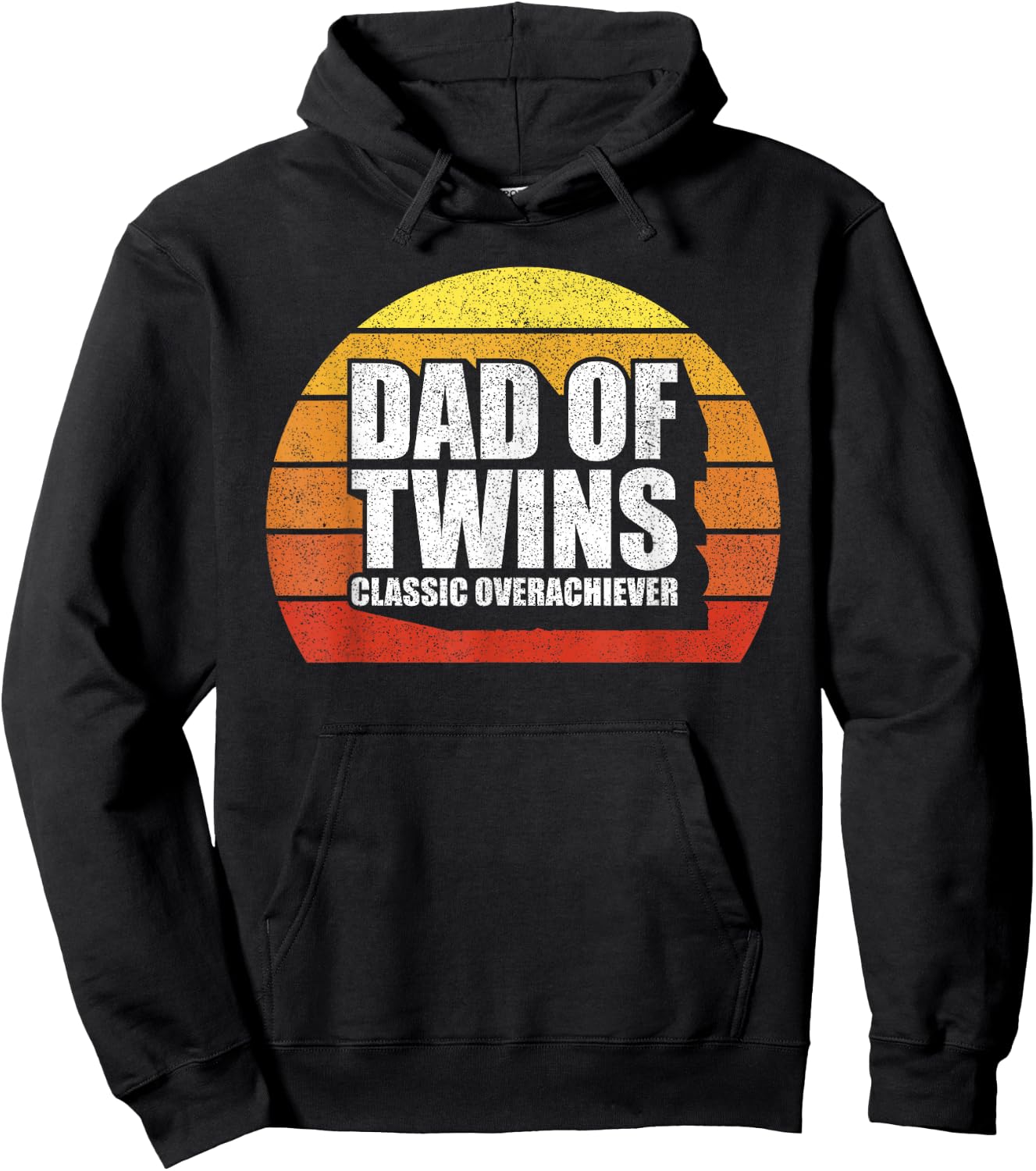 Dad Of Twins Shirt Classic Overachiever Funny Gift Ideas Hoodie - Hoodie | Black