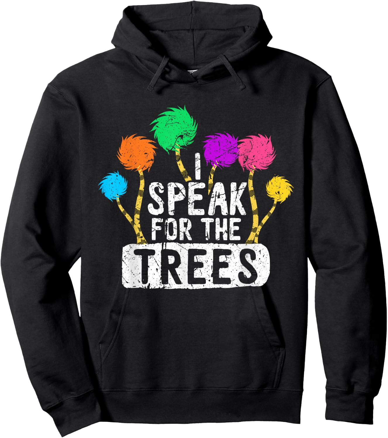 I Speak For Trees Earth Day Save Earth Awareness Hippie Hoodie - Hoodie | Black