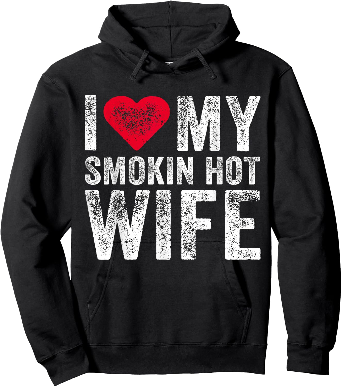 I Love My Smokin Hot Wife Red Heart Love Funny Vintage Retro Hoodie - Hoodie | Black