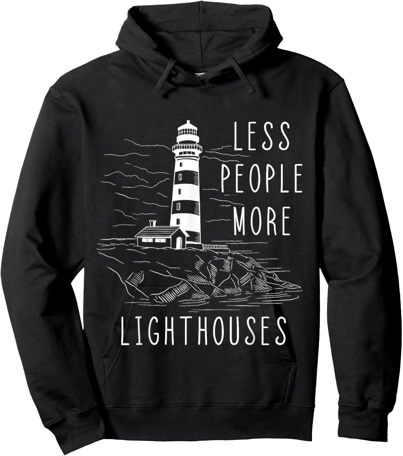 Lighthouse Less People More Lighthouses Seaside Life Sailing Hoodie - Hoodie | Black