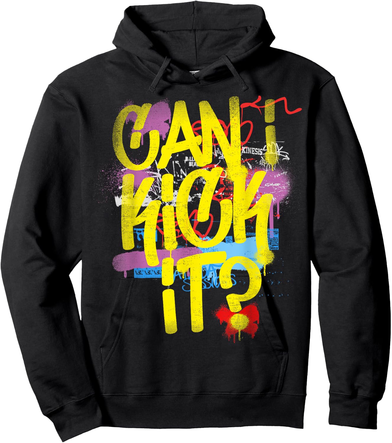Can I Kick It? 80s 90s Hip Hop B-Boy Old School Rap Graffiti Hoodie - Hoodie | Black