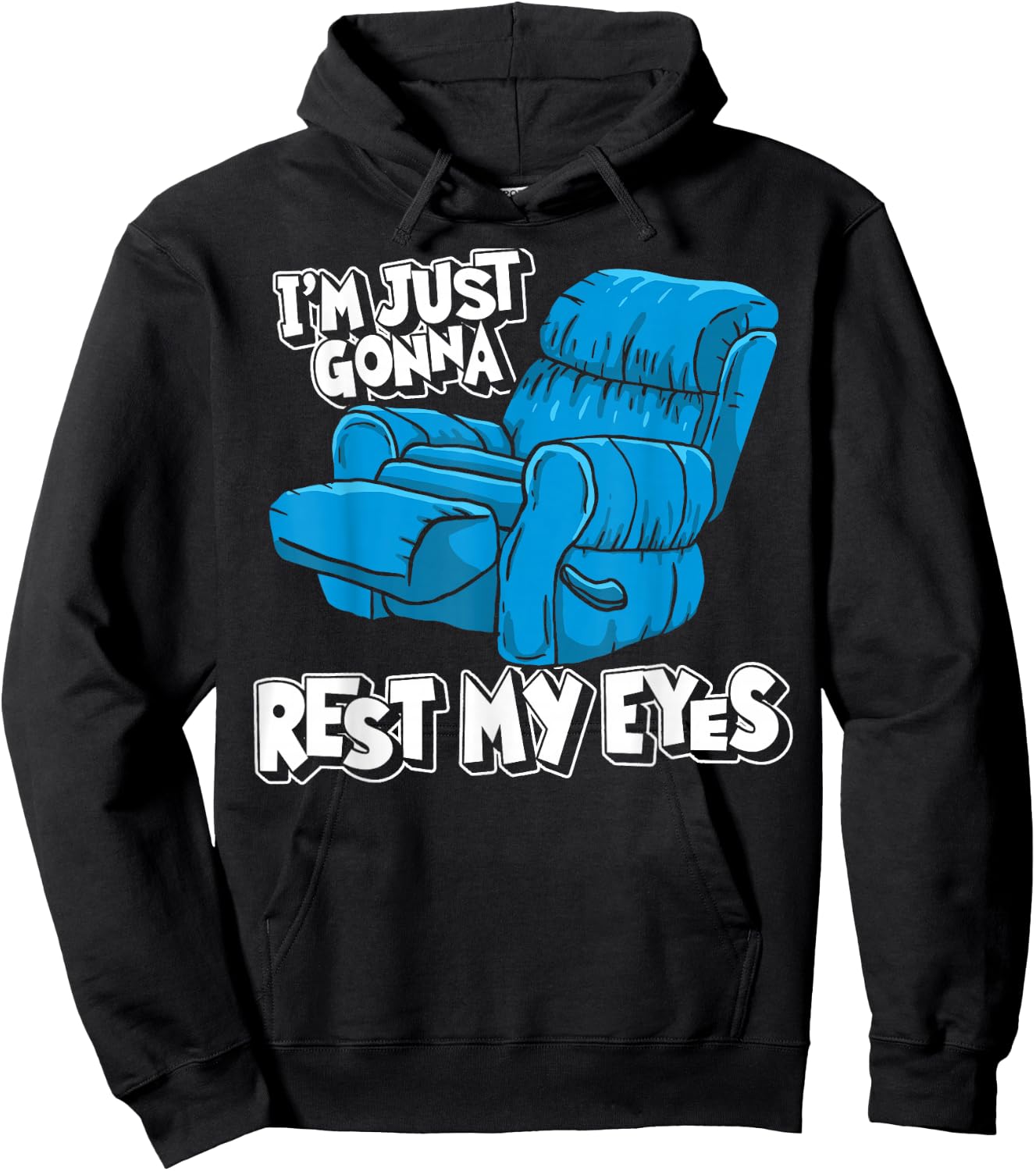 Funny Nap Recliner I'm Just Resting My Eyes Funny Dad Napper Hoodie - Hoodie | Black