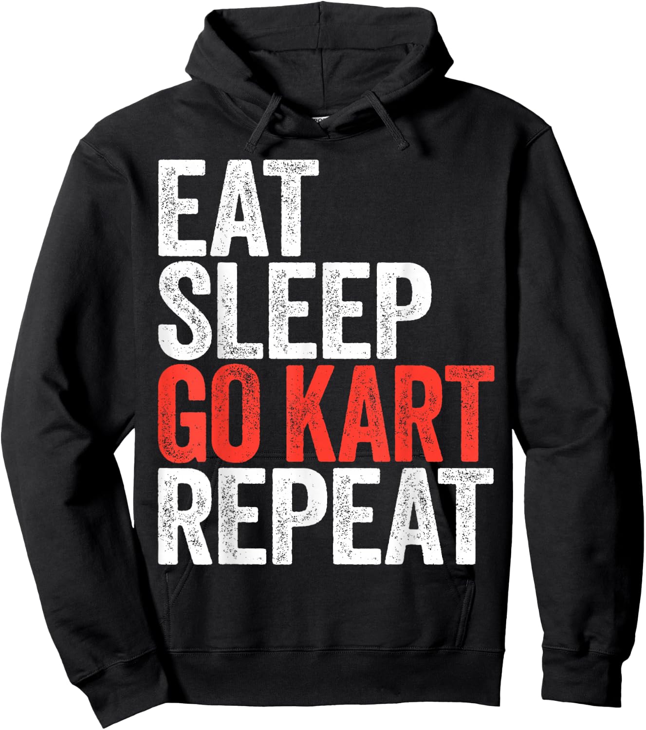 Eat Sleep Go Kart Repeat Shirt Men Women Kids Karting Racer Hoodie - Hoodie | Black