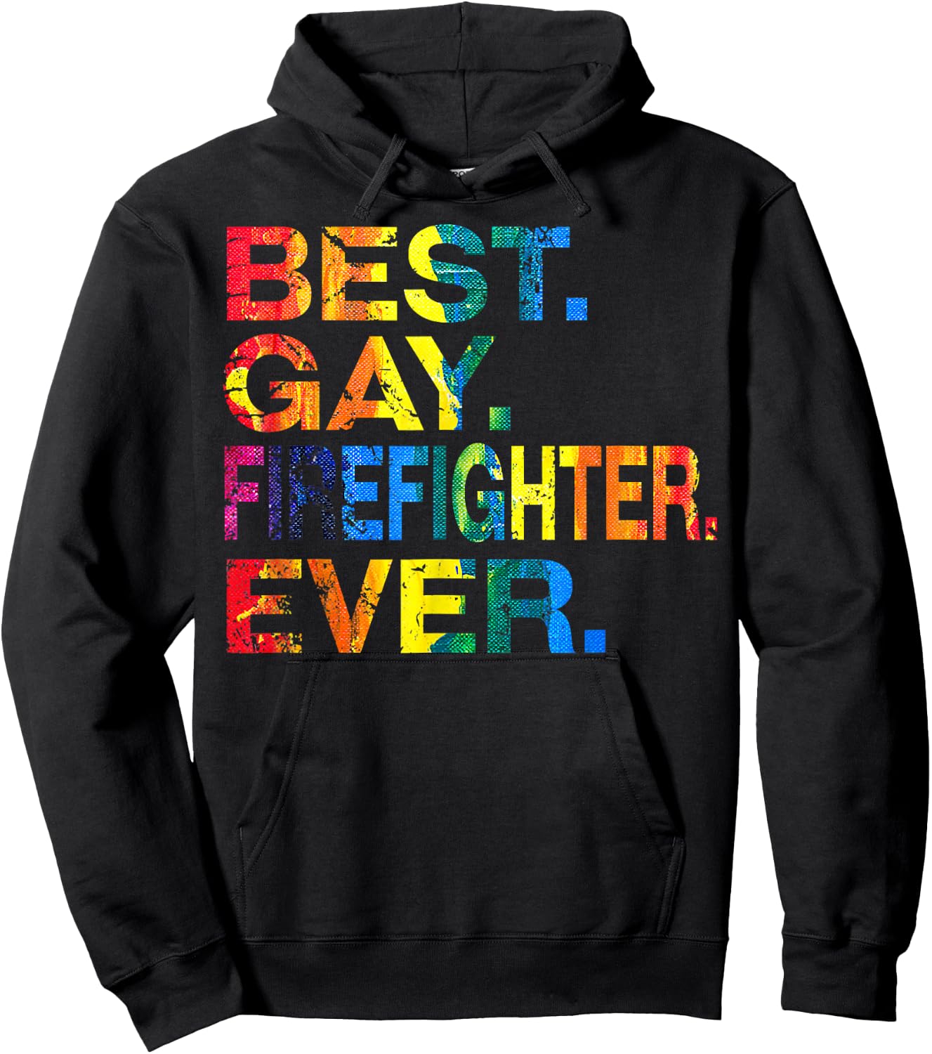 Best Gay Firefighter Ever Gay Gender Equality Funny Hoodie - Hoodie | Black