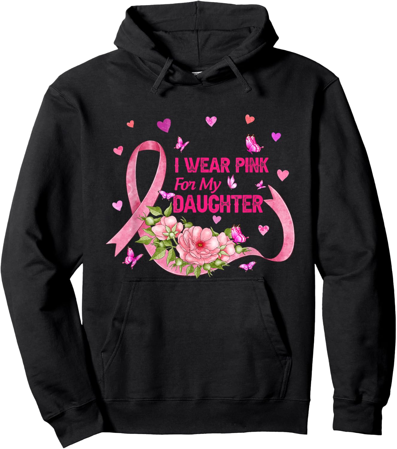 I Wear Pink For My Daughter Breast Cancer Pink Ribbon Flower Hoodie - Hoodie | Black