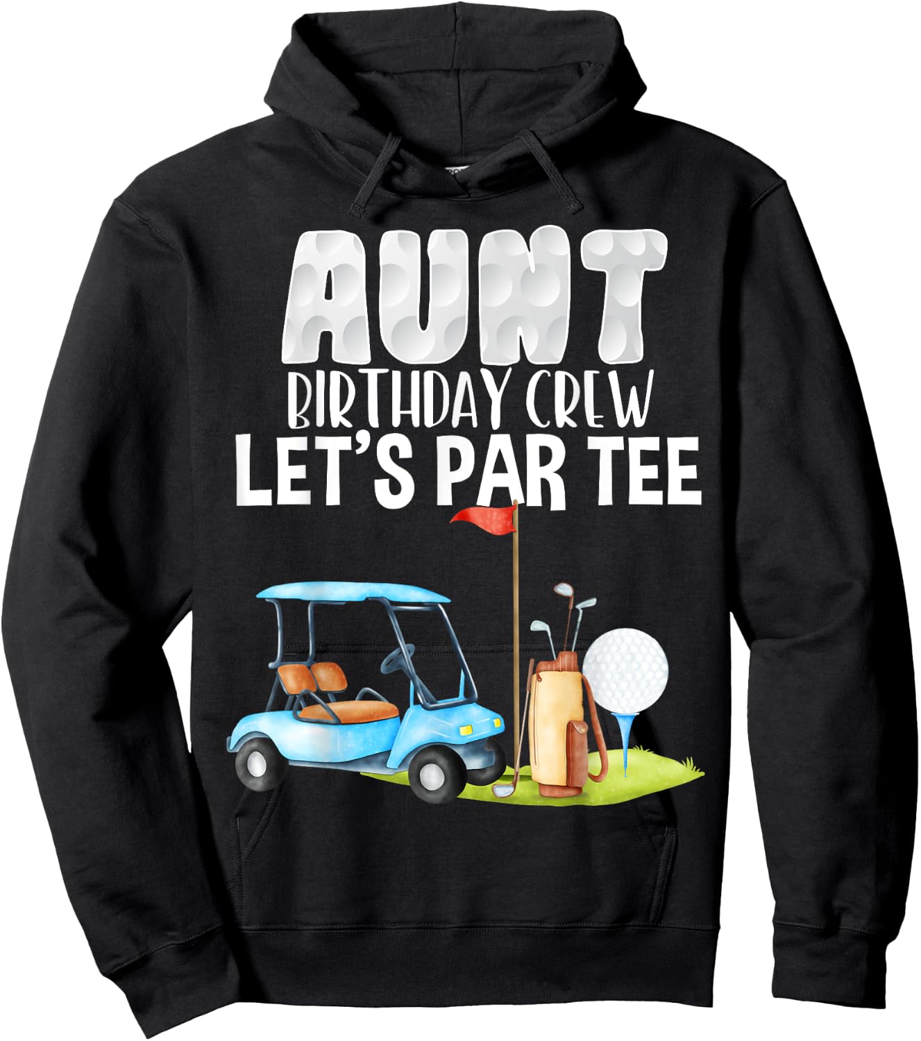Aunt Birthday Crew Let's Par Party Golf Birthday Golfer Hoodie - Hoodie | Black