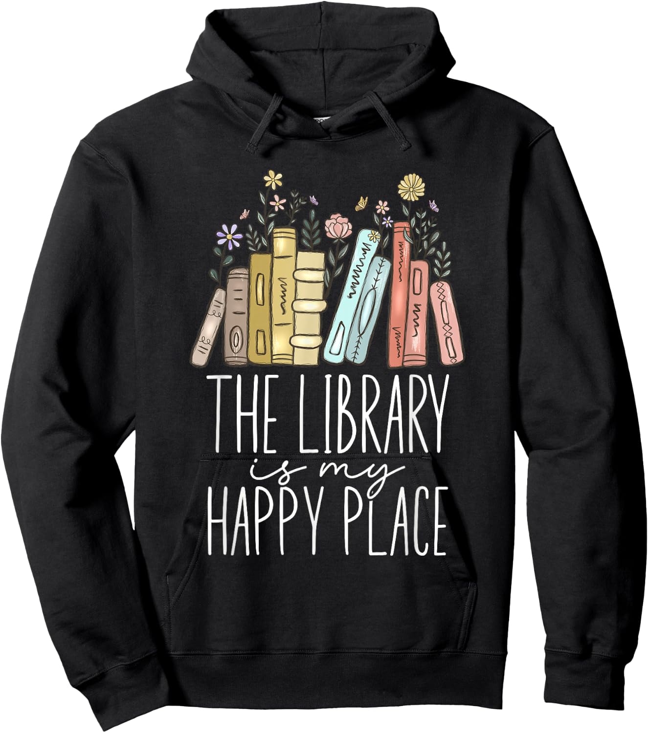 The Library Is My Happy Place Hoodie - Hoodie | Black