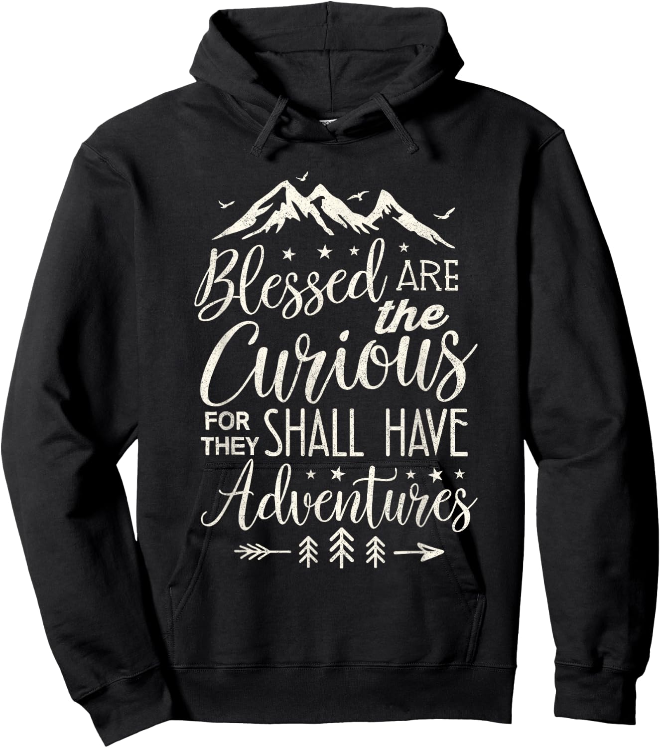 Blessed Are the Curious Shall Have Adventures Shirt Camping Hoodie - Hoodie | Black