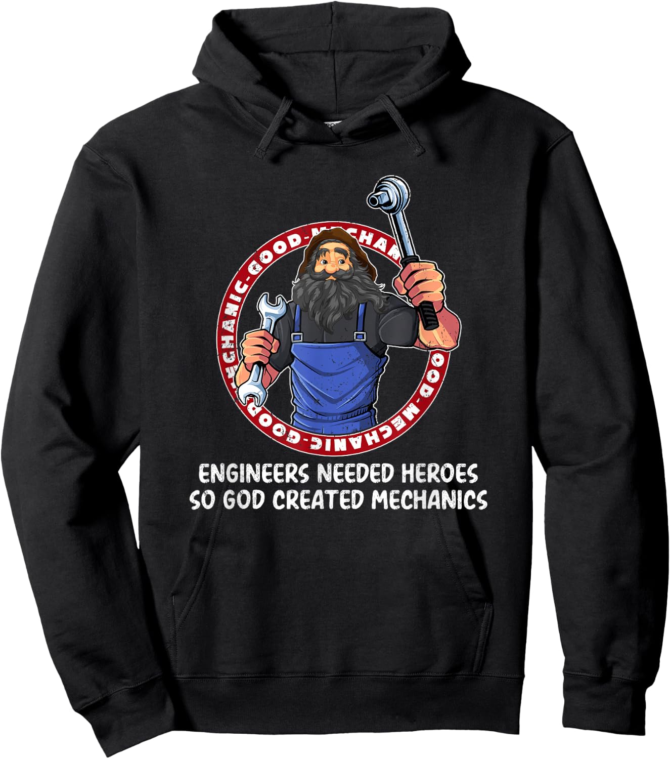 Engineers Needed Heroes so God Created Mechanics Car Hoodie - Hoodie | Black