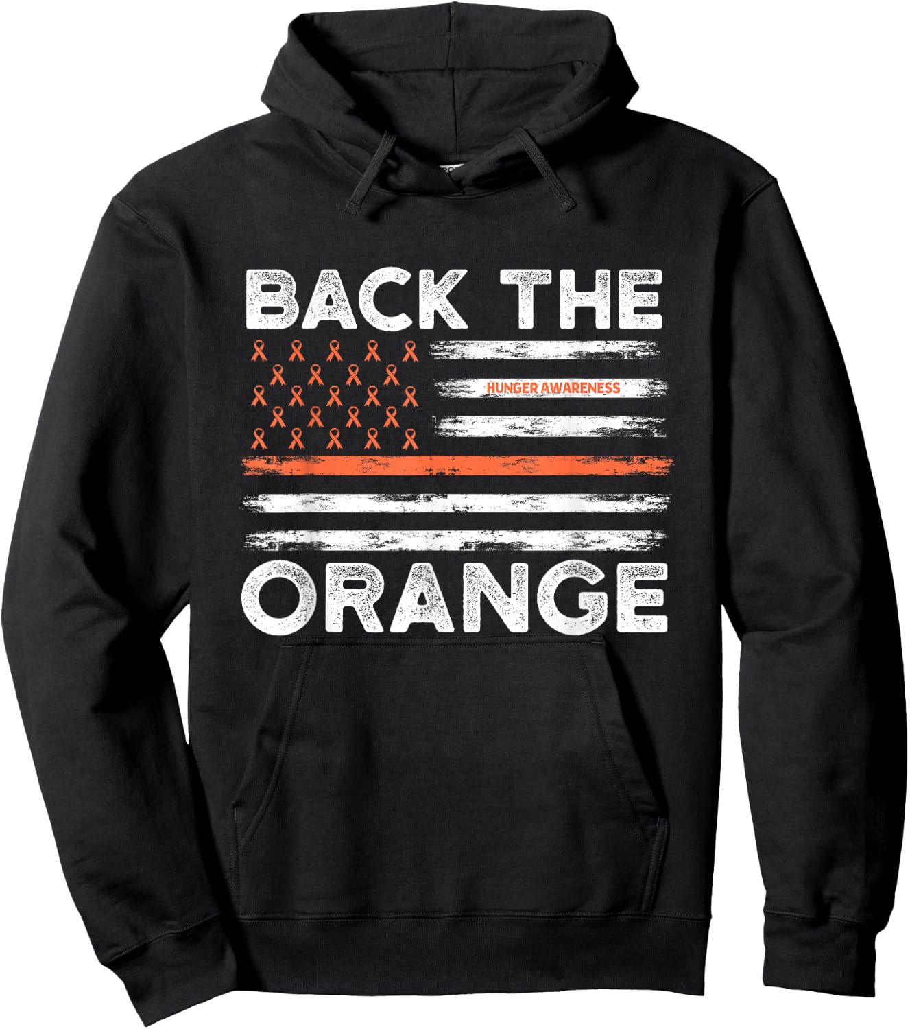 Back The Orange Hunger Awareness Flag Orange Ribbon Hoodie - Hoodie | Black