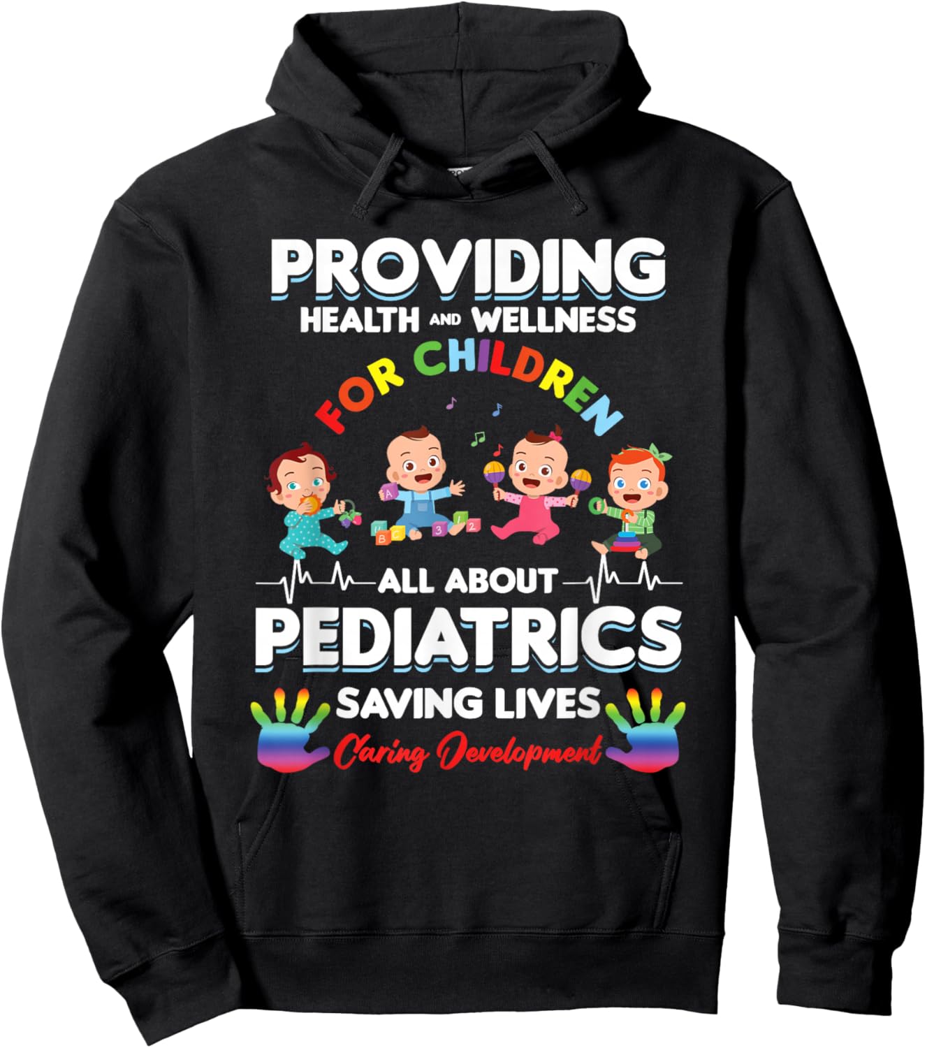 Providing Health Wellness Children Pediatrics Doctor Gift Hoodie - Hoodie | Black