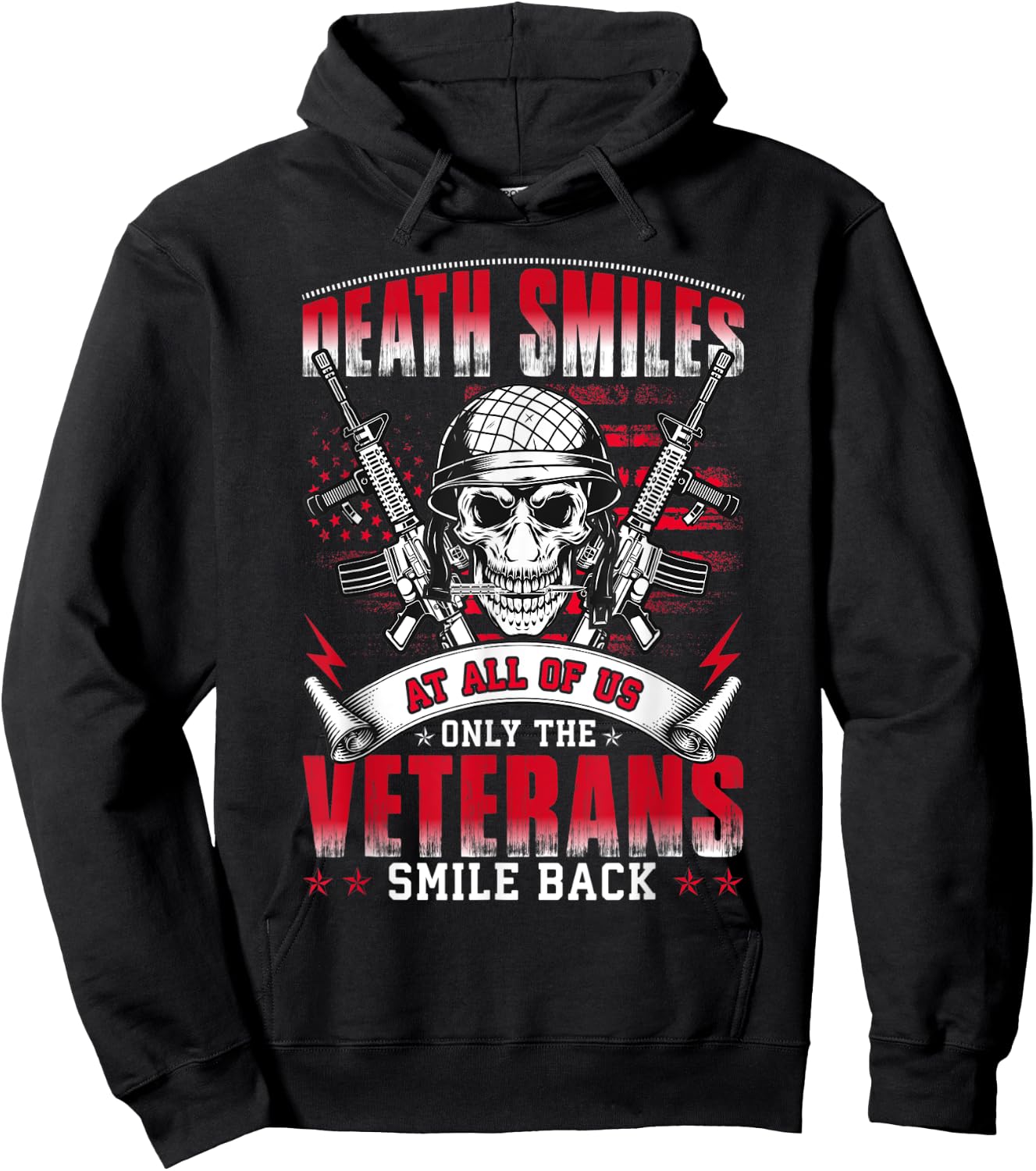 Death Smiles At All Of Us Only The Veterans Smile Back Hoodie - Hoodie | Black
