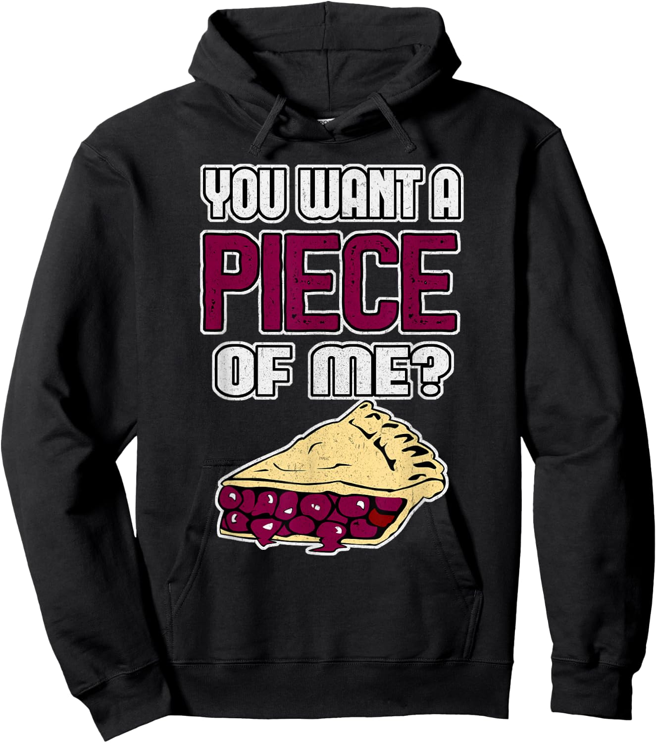Funny Pie You Want a PIECE of ME Cherry Pie Hoodie - Hoodie | Black