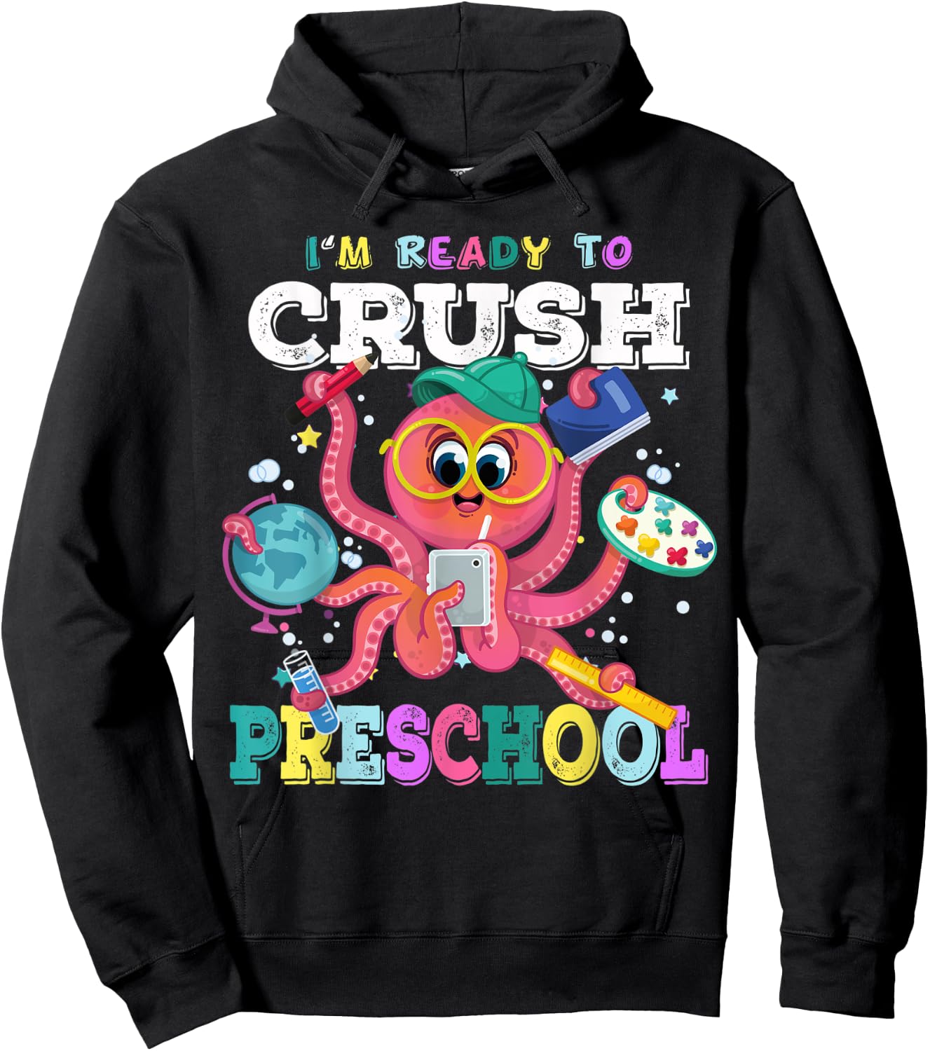 I'm Ready To Crush PreSchool Octopus Back to School Kids Hoodie - Hoodie | Black