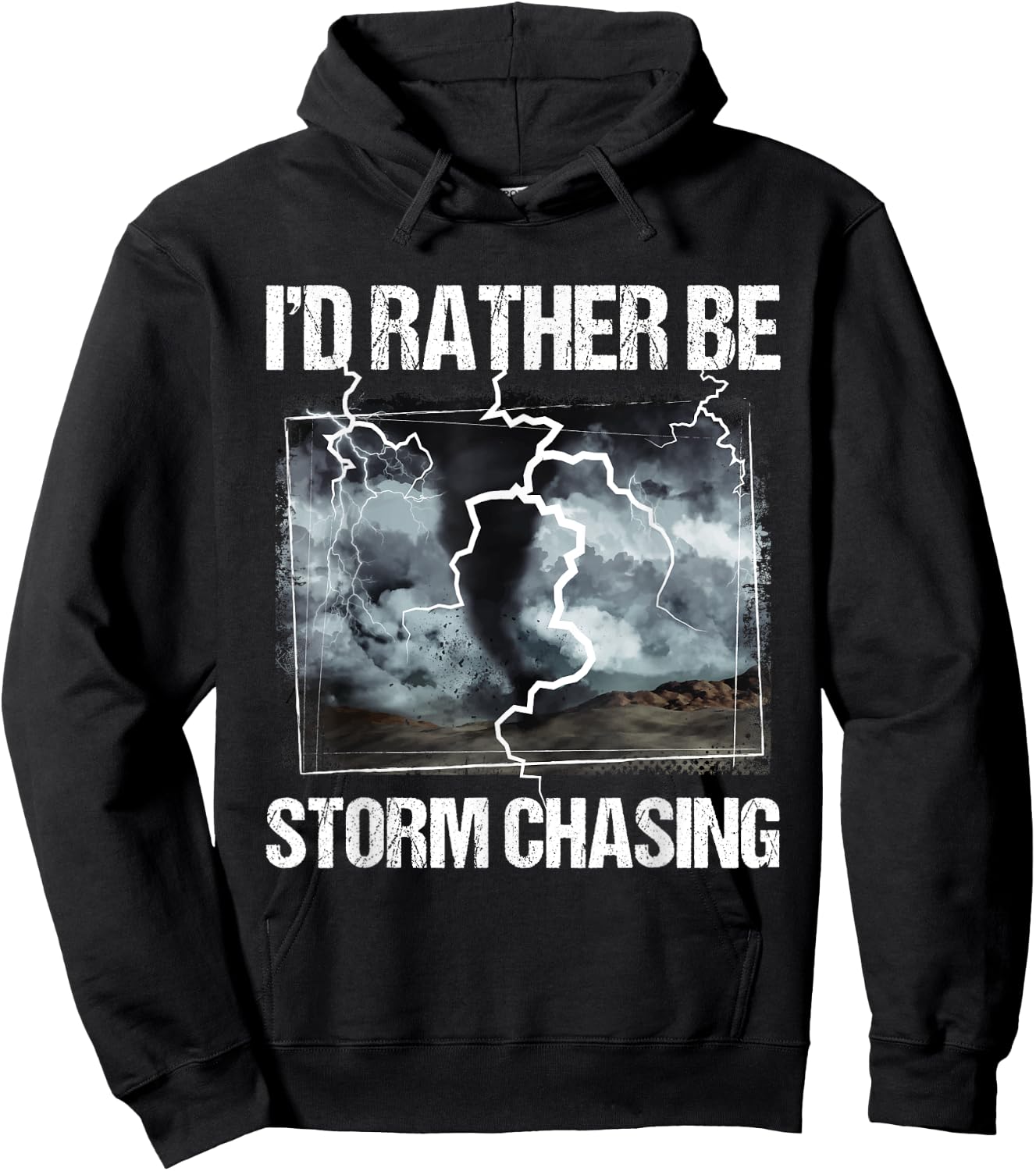 I'd Rather Be Storm Chasing - Tornado Chaser Meteorology Hoodie - Hoodie | Black