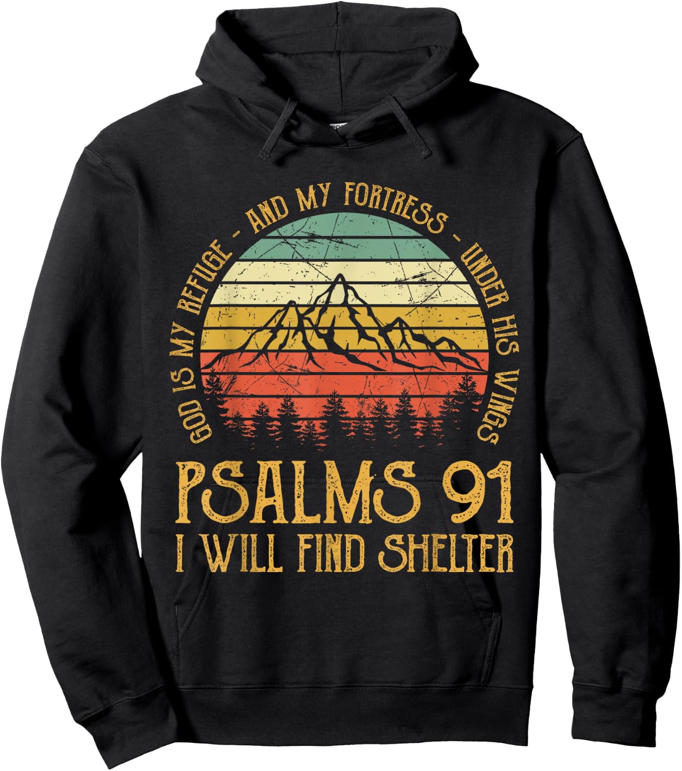 God Is My Refuge And My Fortress Psalms 91 Christian Hoodie - Hoodie | Black