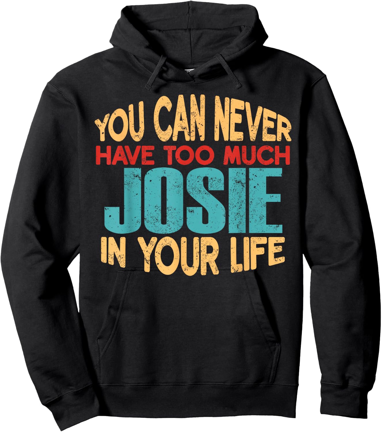 Funny Josie Personalised First Name Joke Item Hoodie - Hoodie | Black