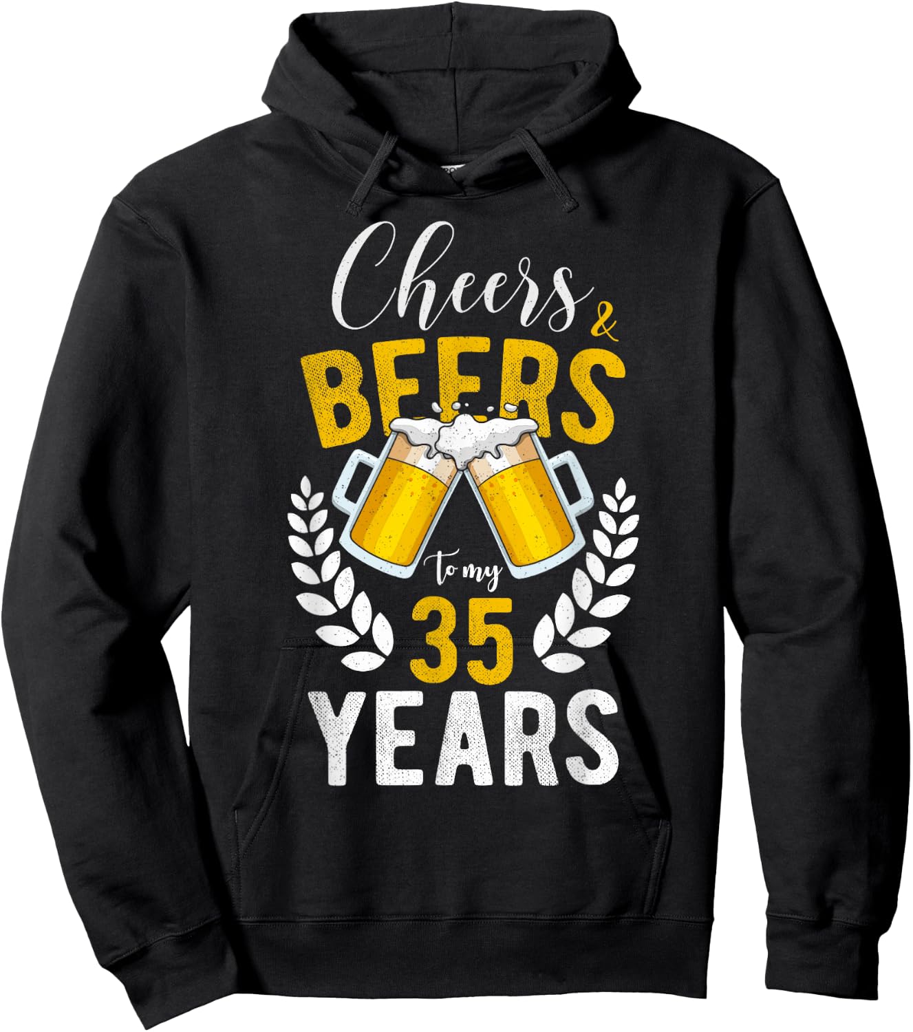 Cheers and Beers to My 35 Years 35th Birthday Gifts Hoodie - Hoodie | Black