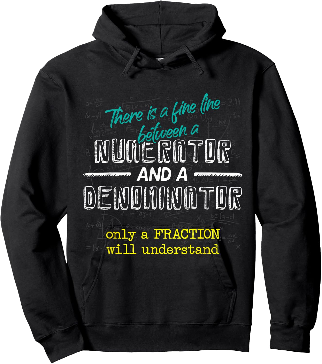 Fine Line Between Numerator And Denominator Funny Math Gift Hoodie - Hoodie | Black