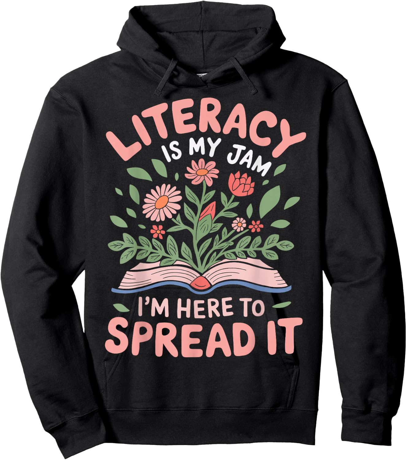Literacy Is My Jam And I'm Here To Spread It Hoodie - Hoodie | Black