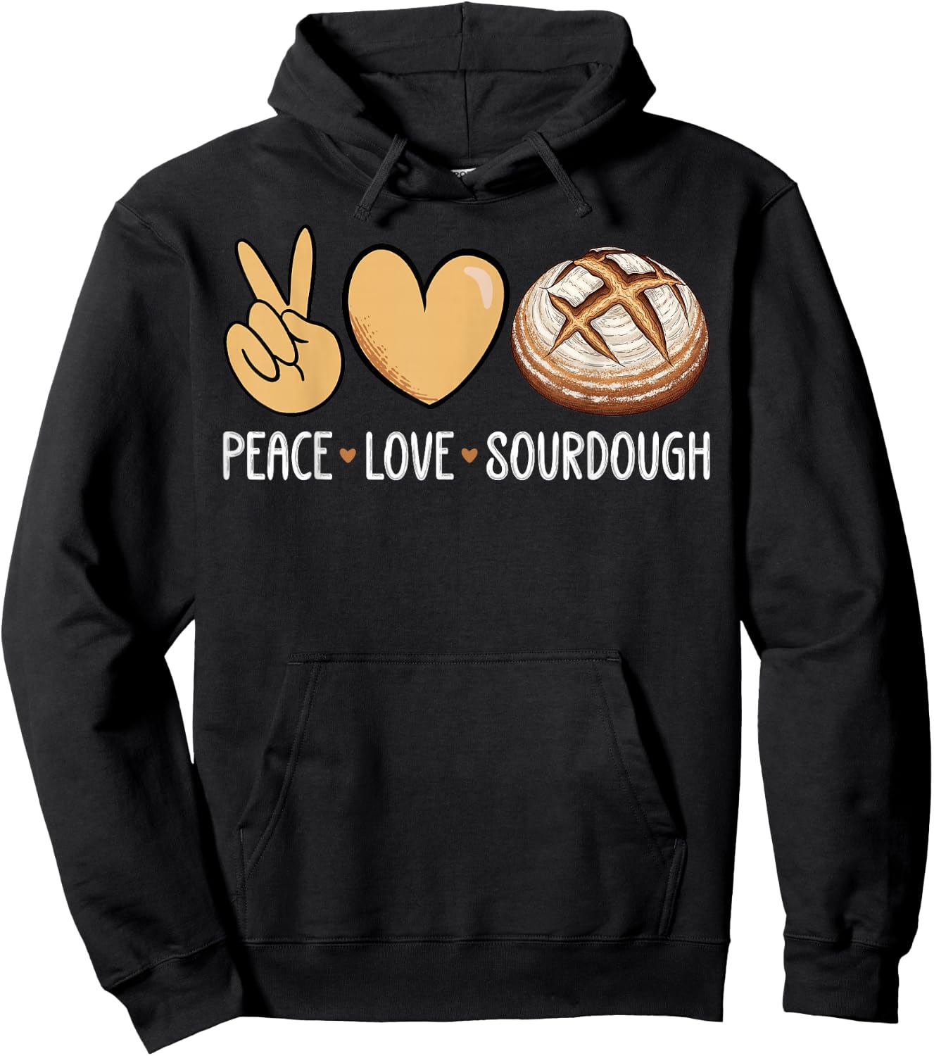 Funny Sourdough Lover - Peace Love Sourdough Hoodie - Hoodie | Black