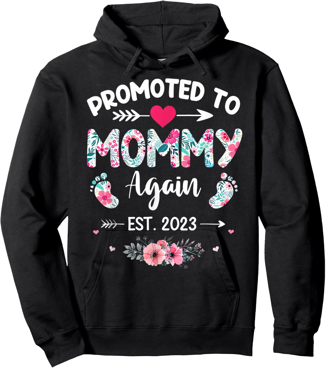 Promoted To Mommy Again 2023 Soon To Be New Mom Pregnancy Hoodie - Hoodie | Black