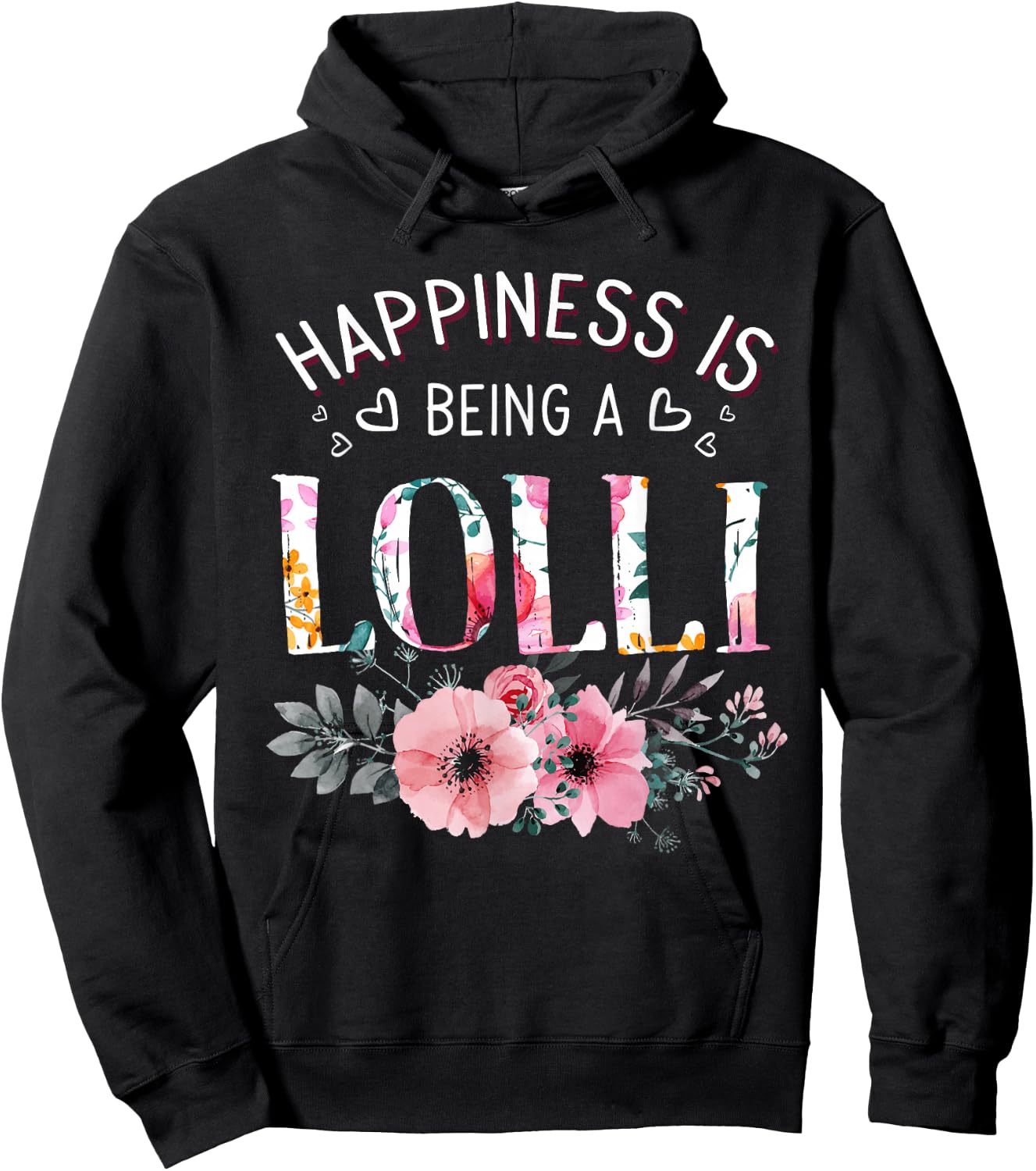 Happiness is being a Lolli Announcement Mothers Day Hoodie - Hoodie | Black