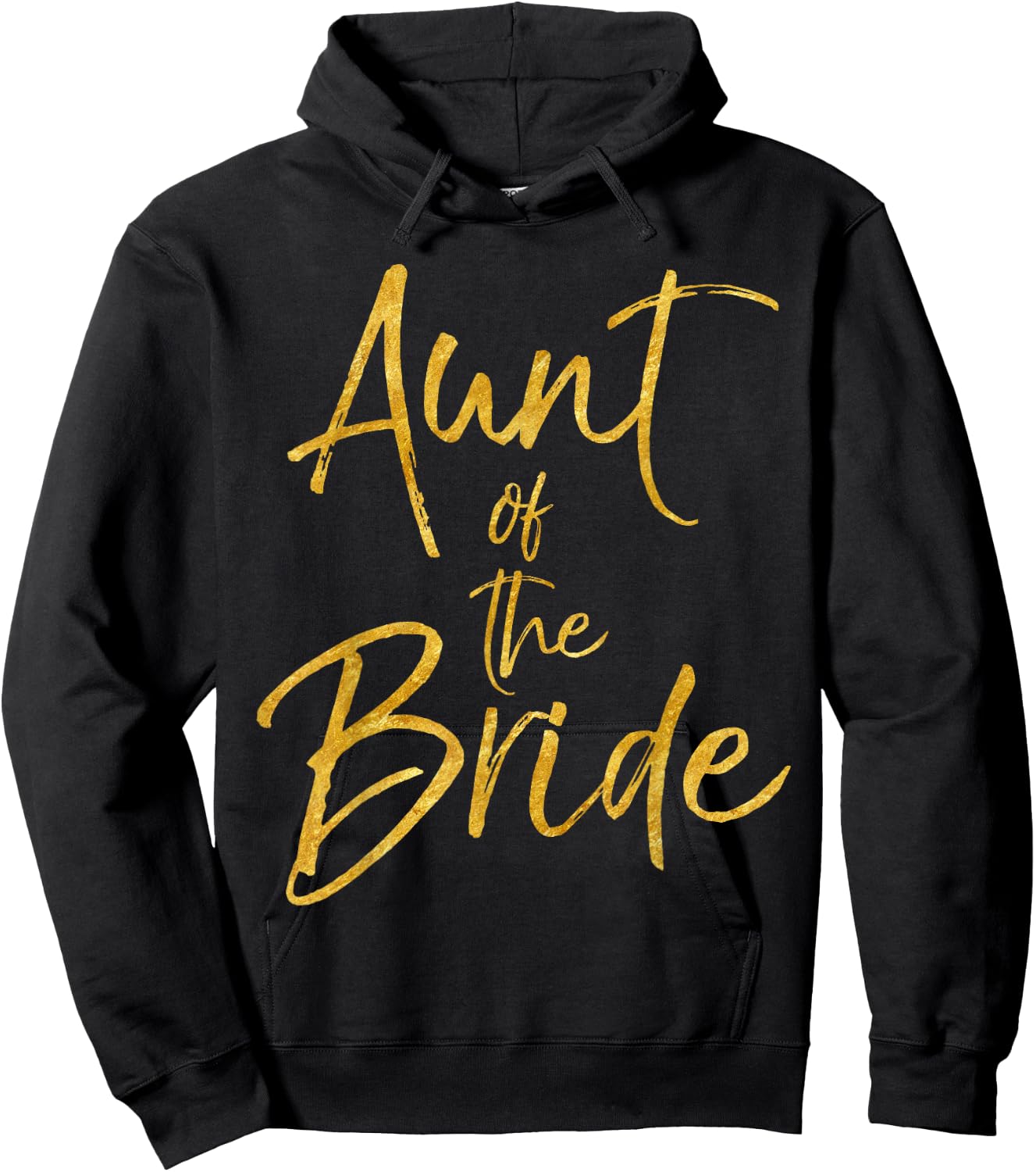 Aunt of the Bride Shirt Cute Gold Matching Bridal Family Hoodie - Hoodie | Black