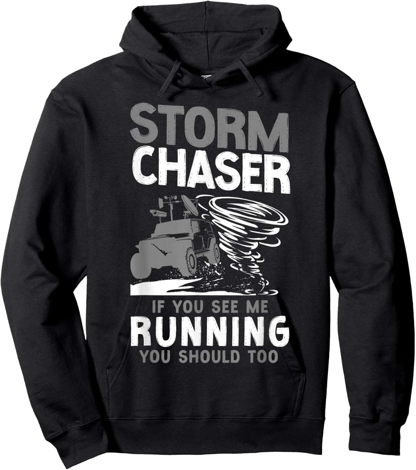 Storm Chaser Hurricane Meteorology Tornado Storm Chaser If Hoodie - Hoodie | Black