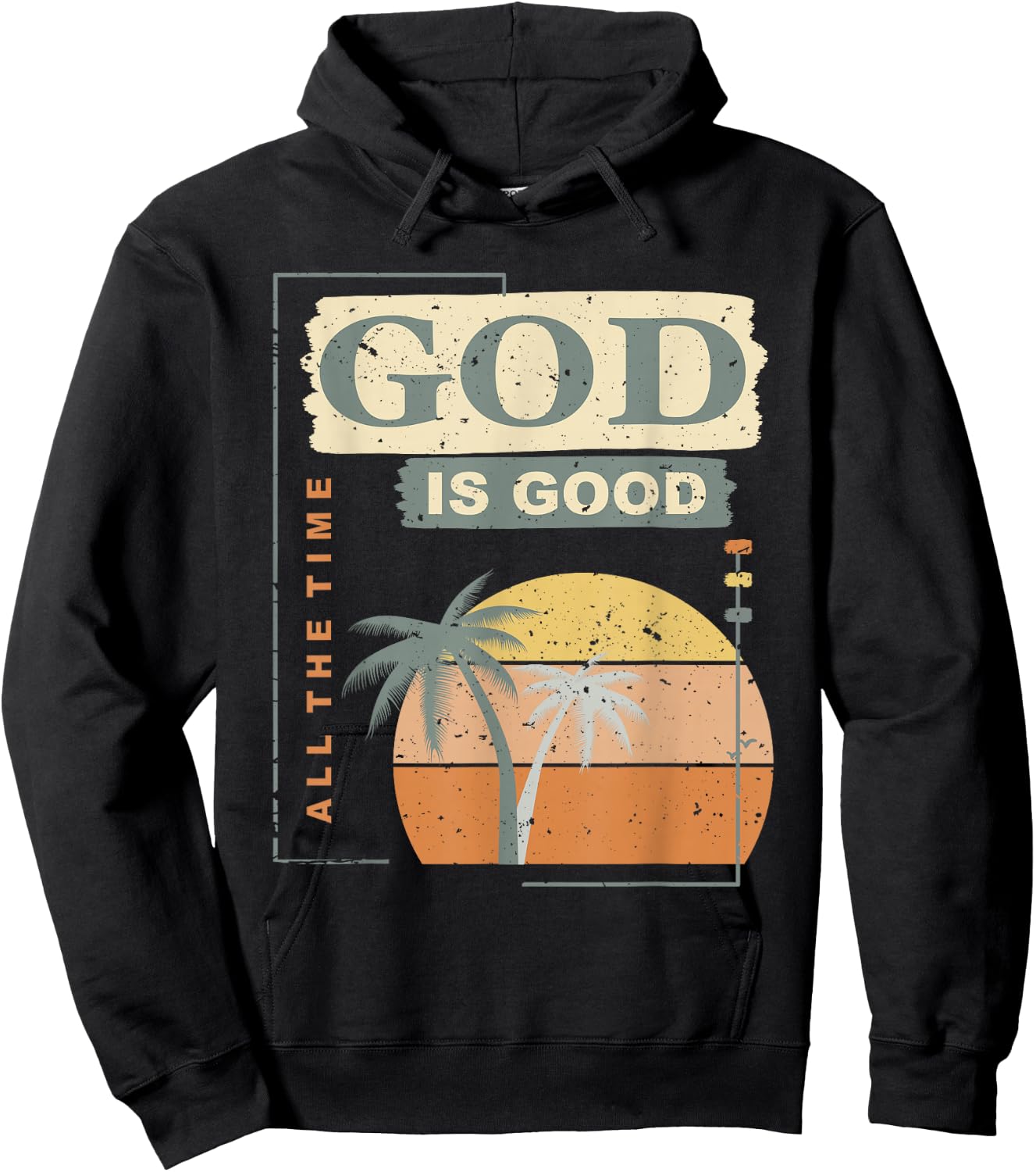 Cool Retro Christian Saying T Shirt God Is Good All The Time Hoodie - Hoodie | Black