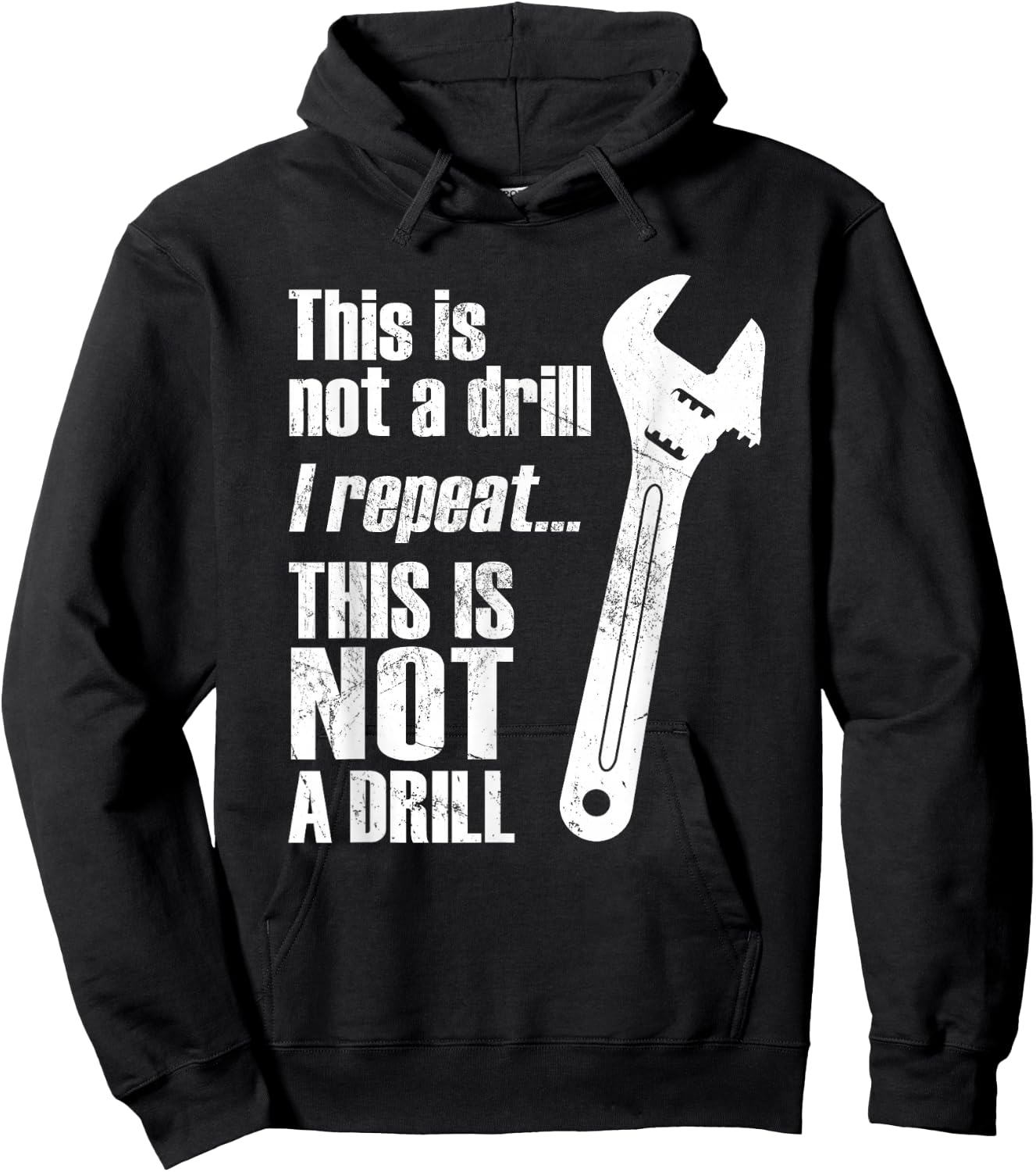 Funny This Is Not A Drill Handyman Wrench Hoodie - Hoodie | Black