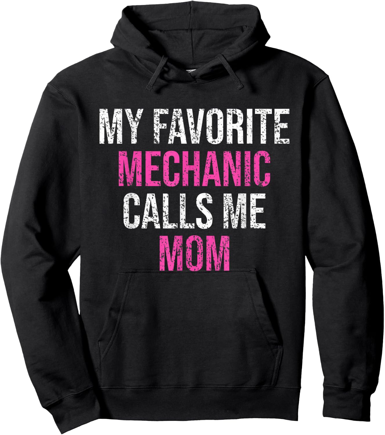 My Favorite Mechanic Calls Me Mom Funny Mechanic Hoodie - Hoodie | Black