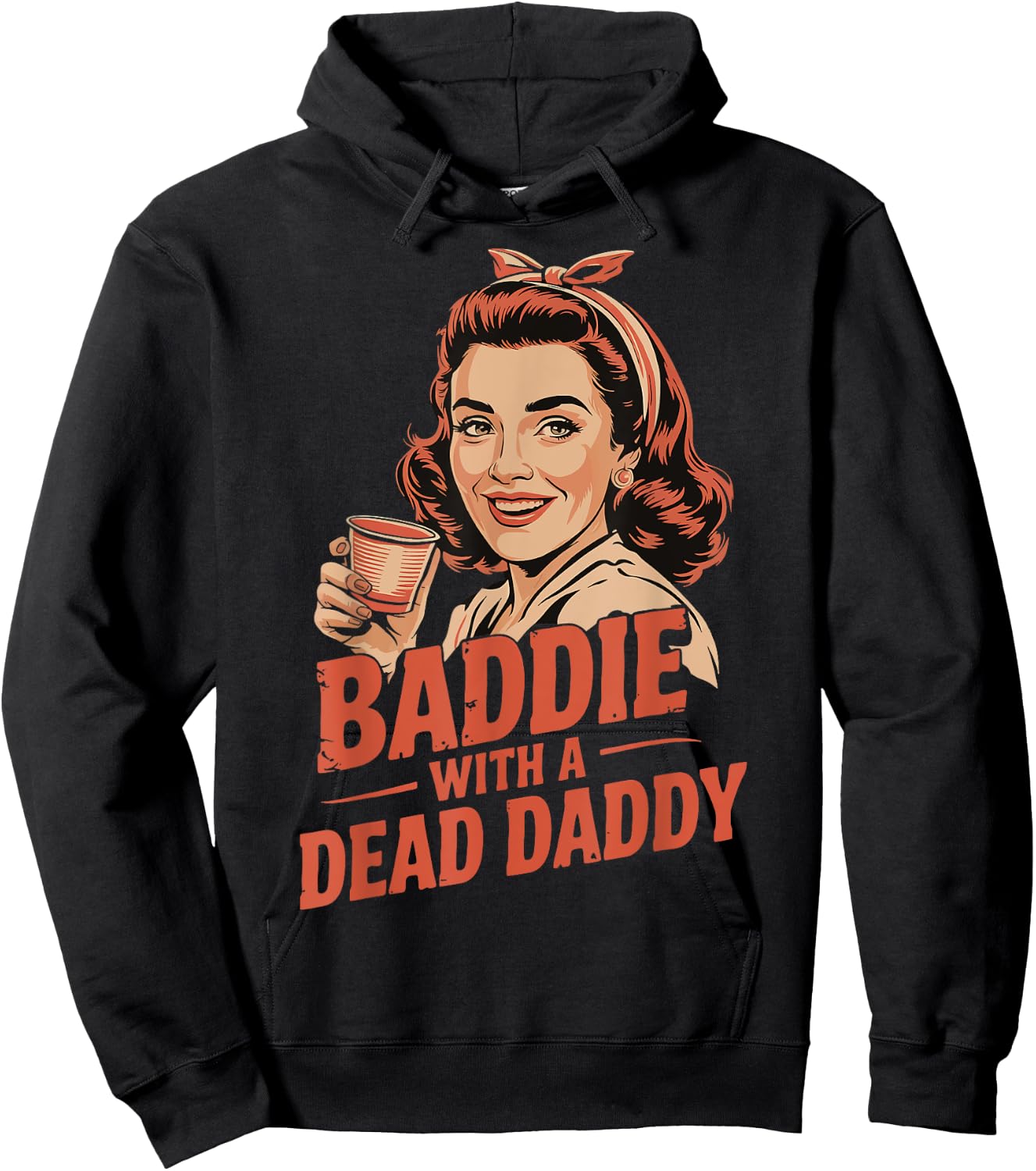 Baddie With A Dead Daddy Hoodie - Hoodie | Black