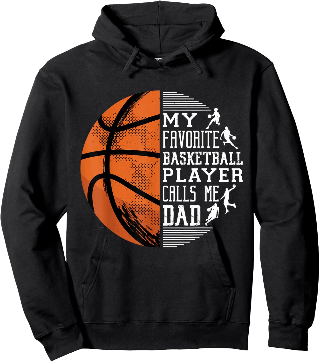 My Favorite Basketball Player Calls Me Dad Basketball Dad Hoodie - Hoodie | Black
