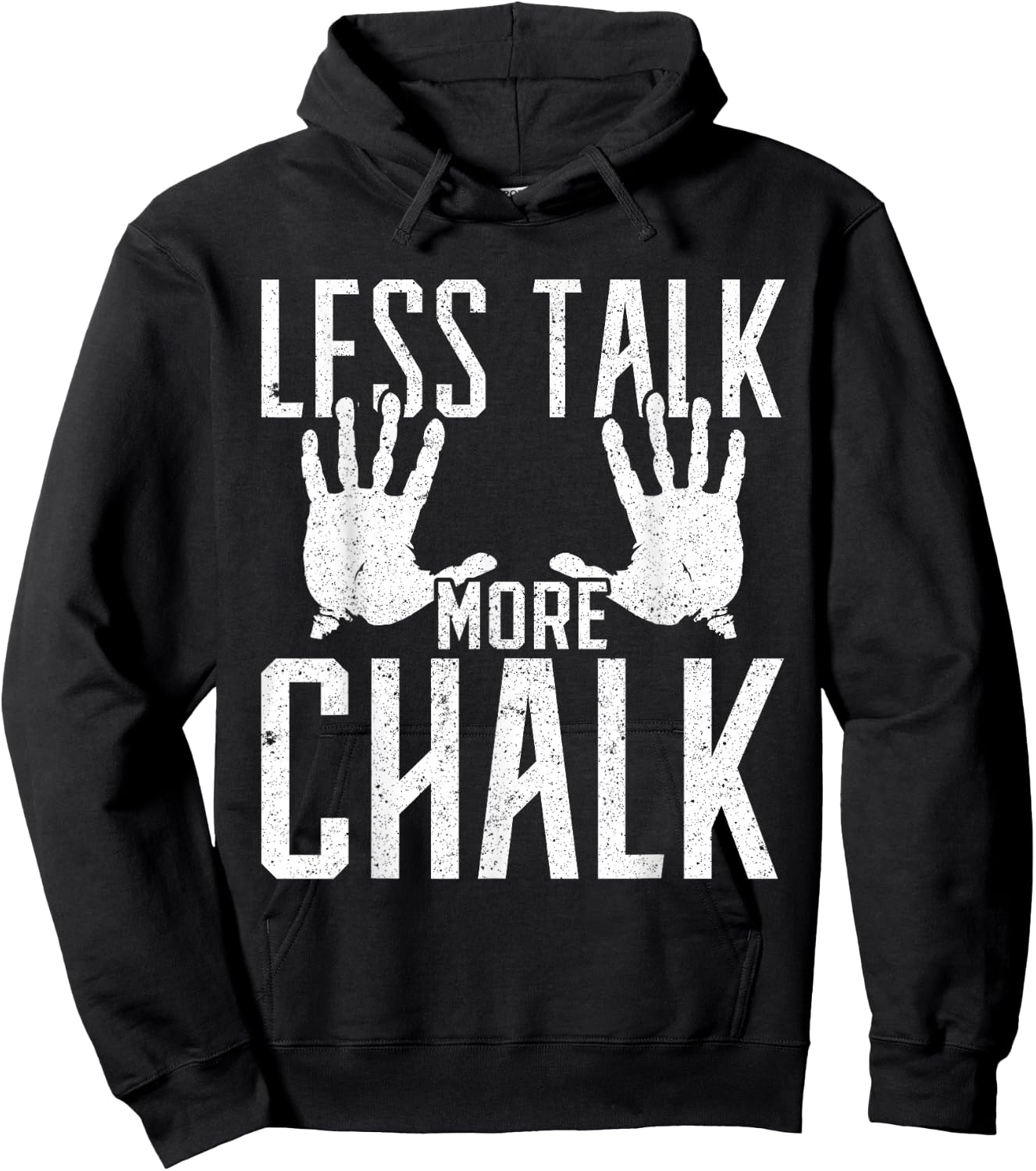Less Talk More Chalk Gift Boulder Handprint Hoodie - Hoodie | Black