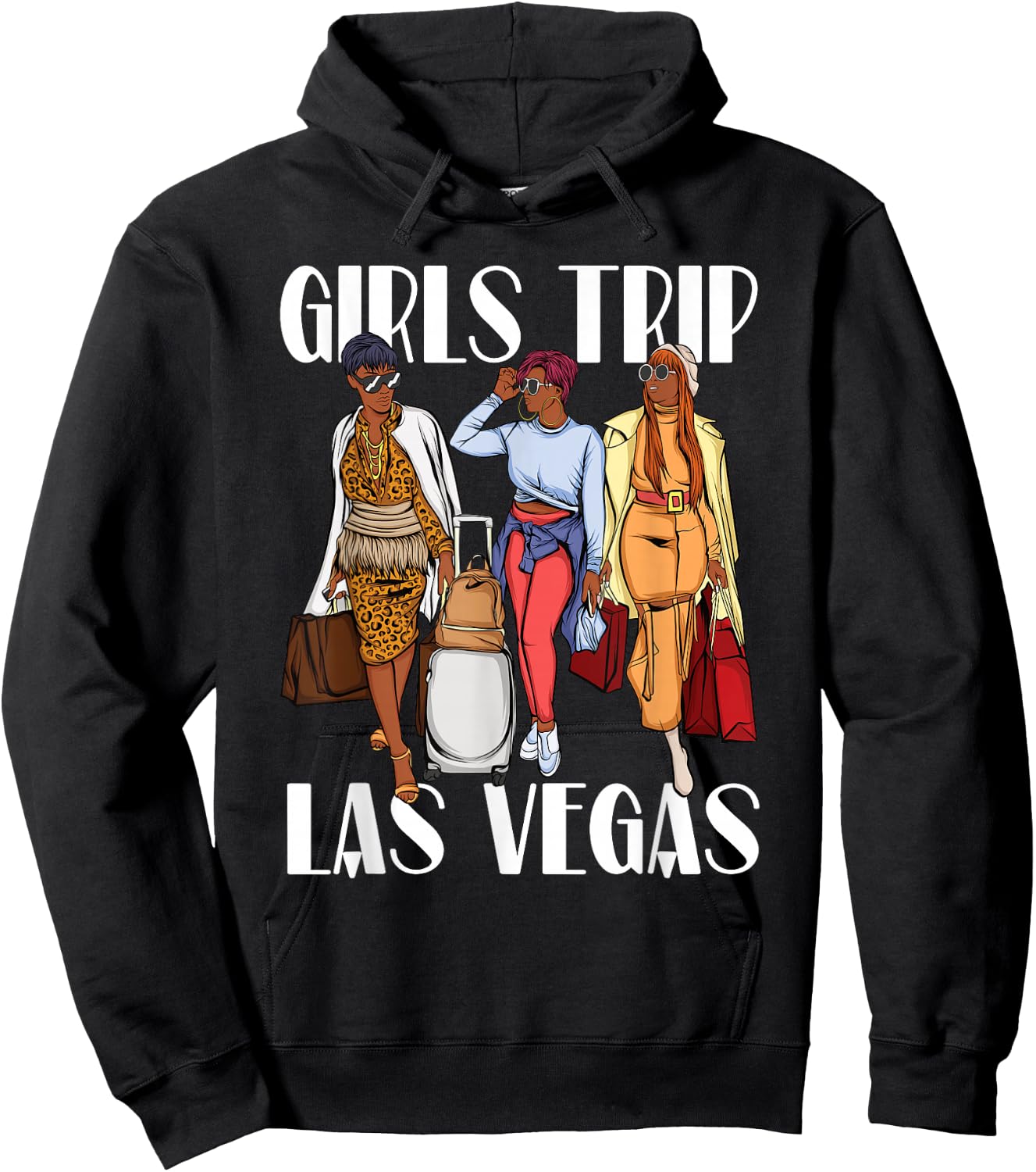 Girls Trip Las Vegas Vacation Weekend Black Women Hoodie - Hoodie | Black