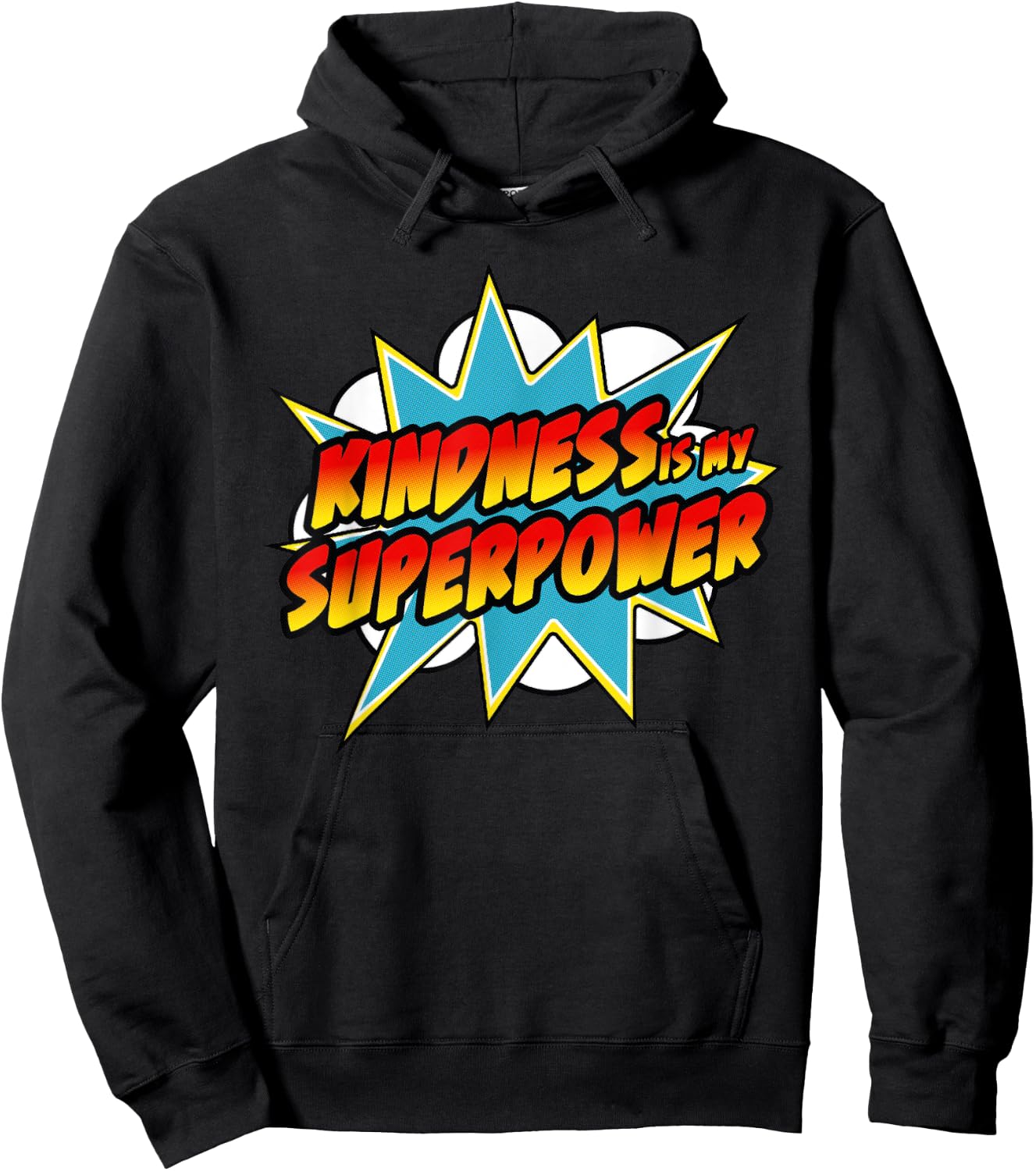 Kindness Is My Superpower | Anti Bullying Retro Comic Hoodie - Hoodie | Black