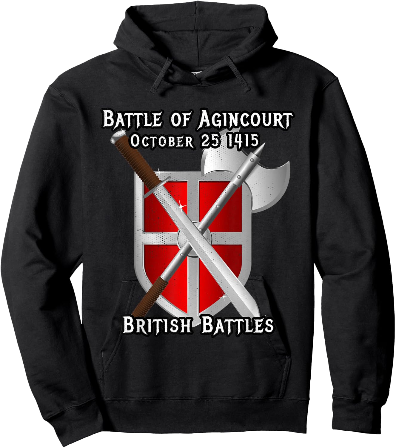 Battle of Agincourt British England Britian Wars History Hoodie - Hoodie | Black