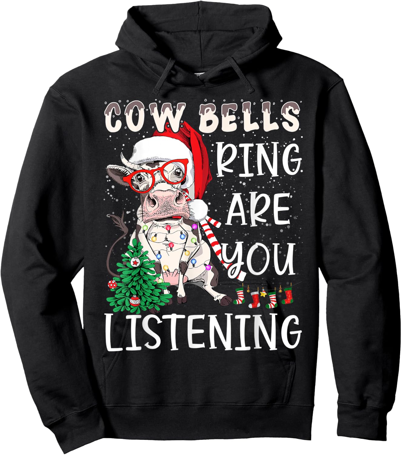 Cow Christmas Cow Bells Ring Are You Listening Funny Farmers Hoodie - Hoodie | Black