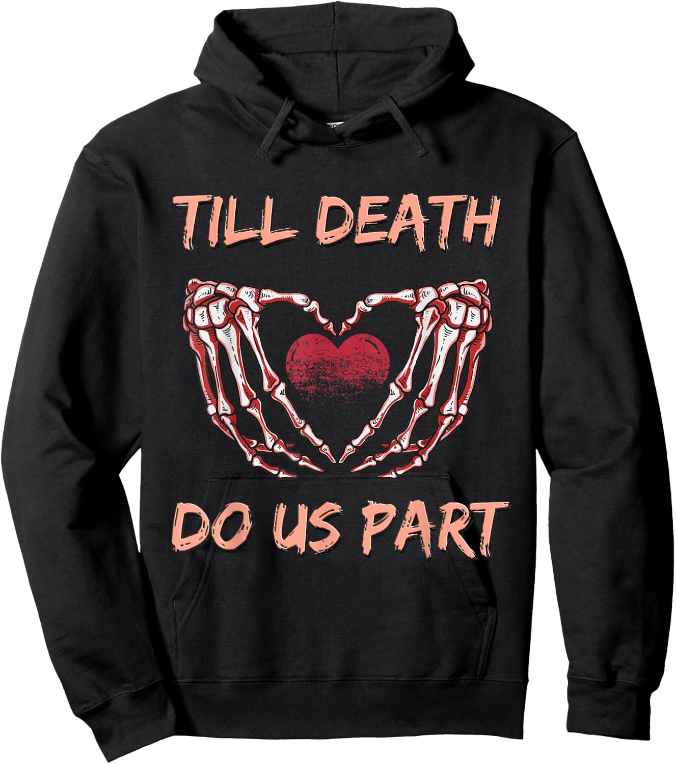 Till Death Do Us Part Skeleton Heart Hands Valentines Day Hoodie - Hoodie | Black