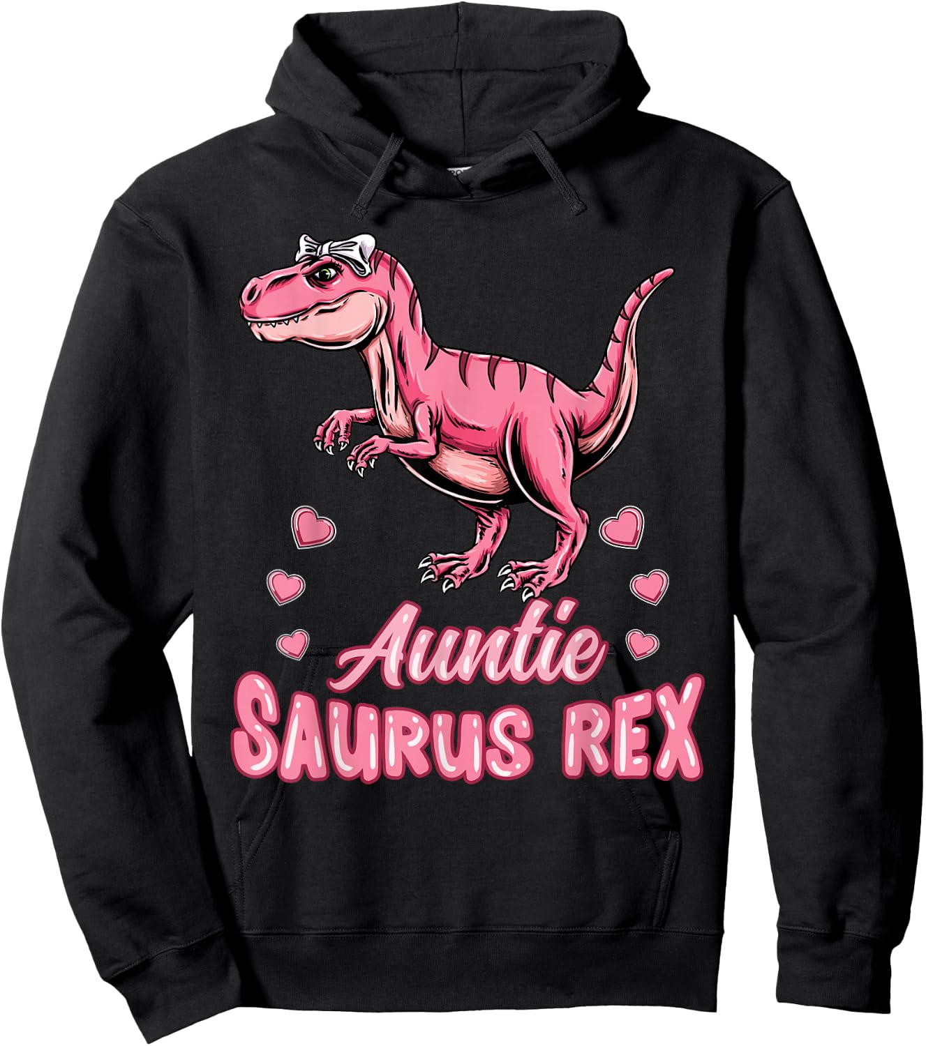 Auntie Saurus Rex Auntiesaurus Dinosaur Family Hoodie - Hoodie | Black