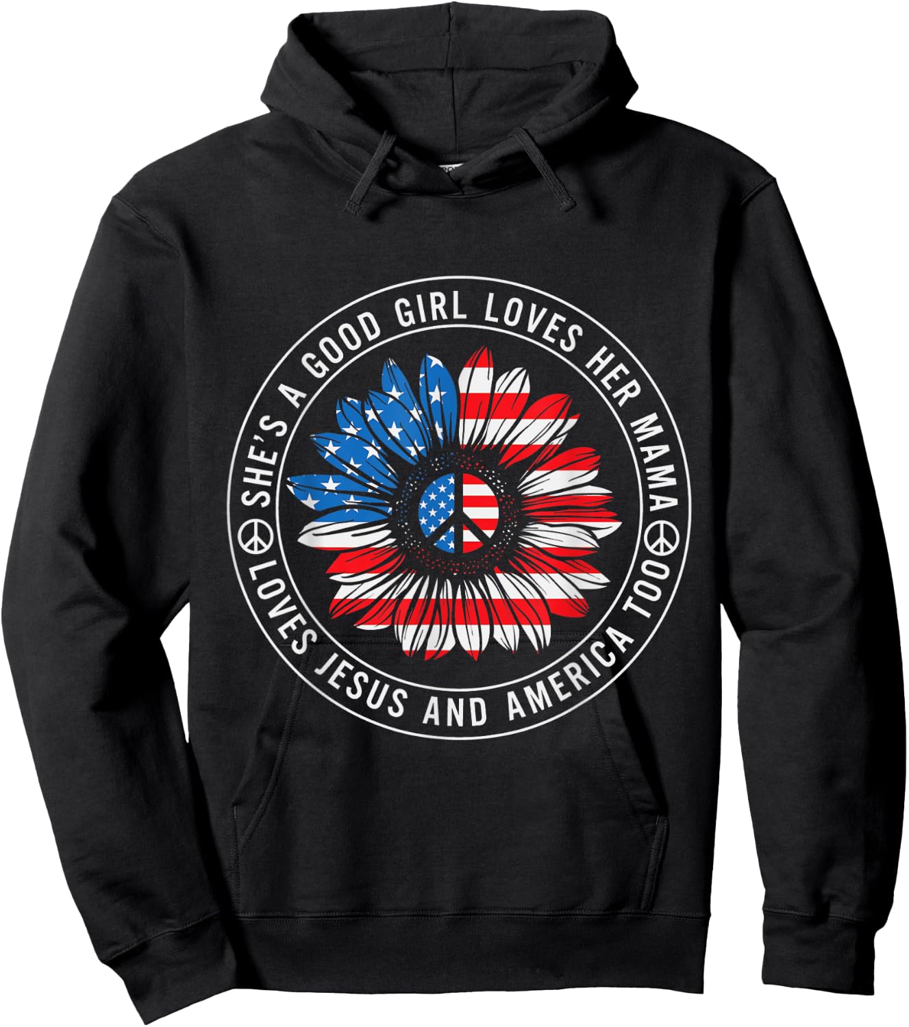 She Loves Her Mama Jesus and America Peace Sign Hoodie - Hoodie | Black
