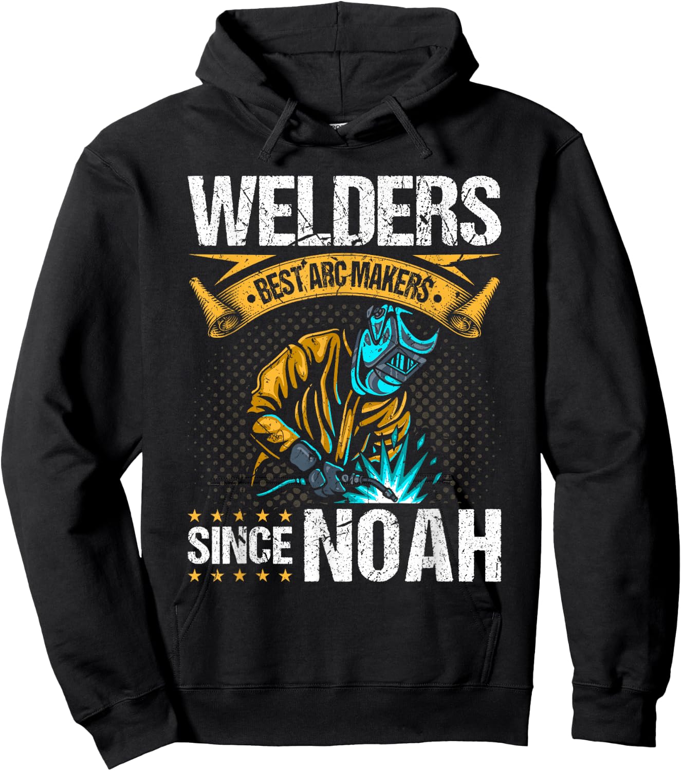 Welders Arc Makers Since Noah, Funny Christian Welding Hoodie - Hoodie | Black