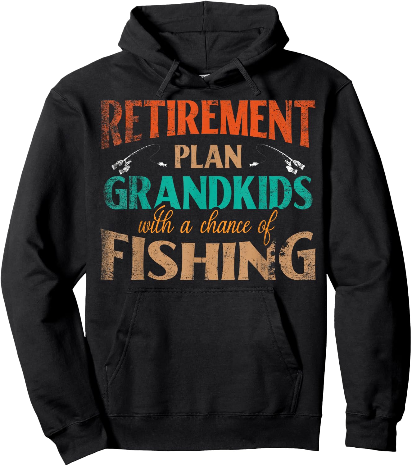 Retirement Plan Grandkids With A Chance Of Fishing Hoodie - Hoodie | Black
