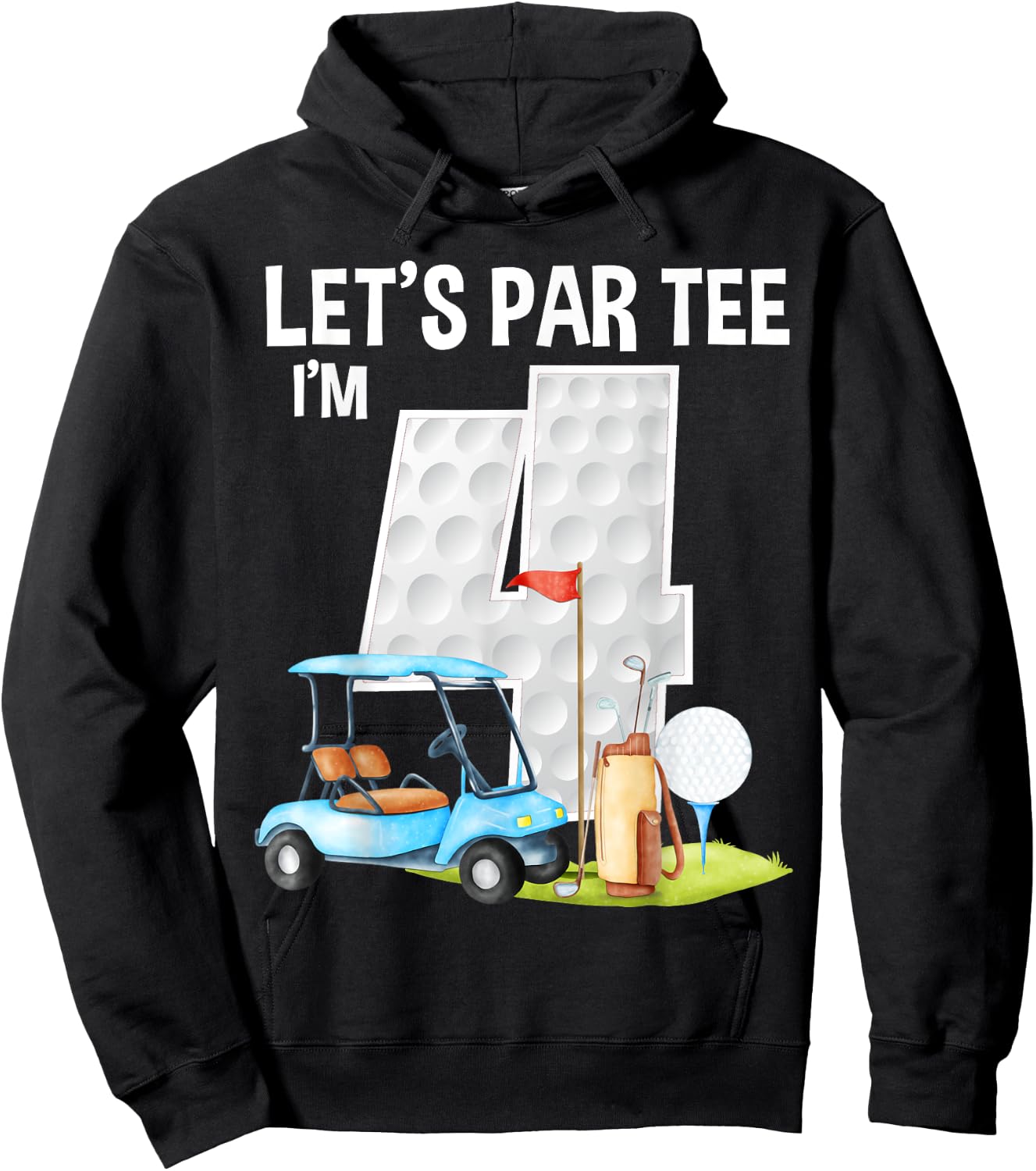 Let's Par I'm 4 4th Birthday Party Golf Birthday Golfer Hoodie - Hoodie | Black