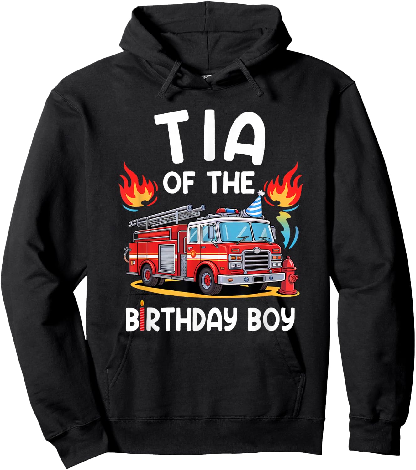 Tia Of The Birthday Boy Fire Truck Firefighter 1St Party Hoodie - Hoodie | Black