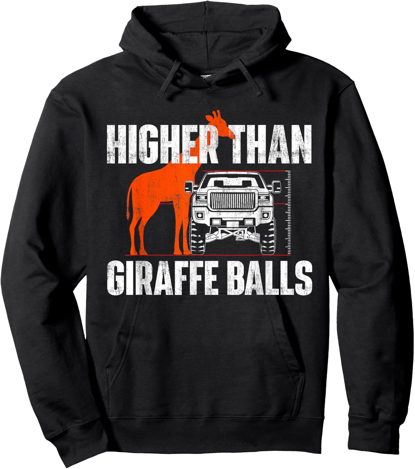 Higher Than Giraffe Balls - Funny Lifted Pickup Truck Hoodie - Hoodie | Black