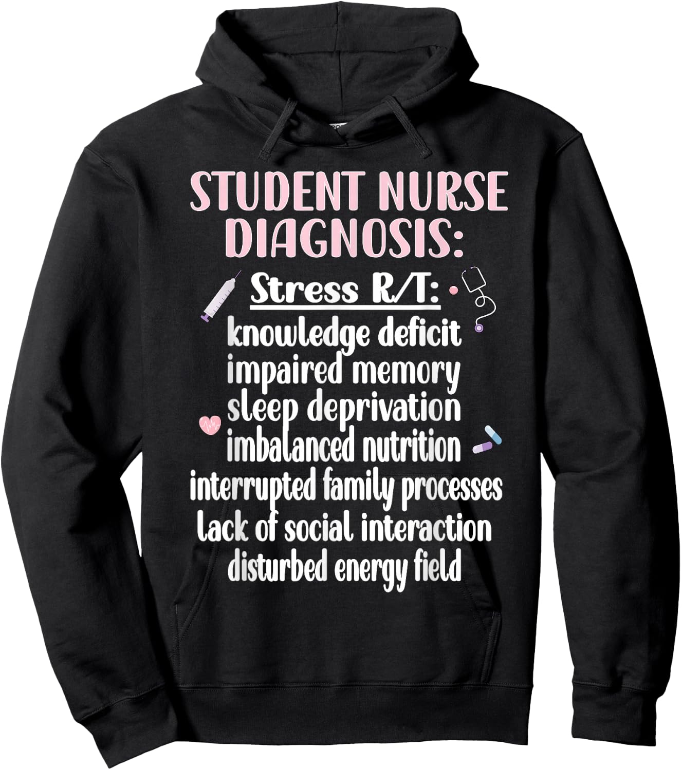 Nurse for School - Student Nurse Design Hoodie - Hoodie | Black