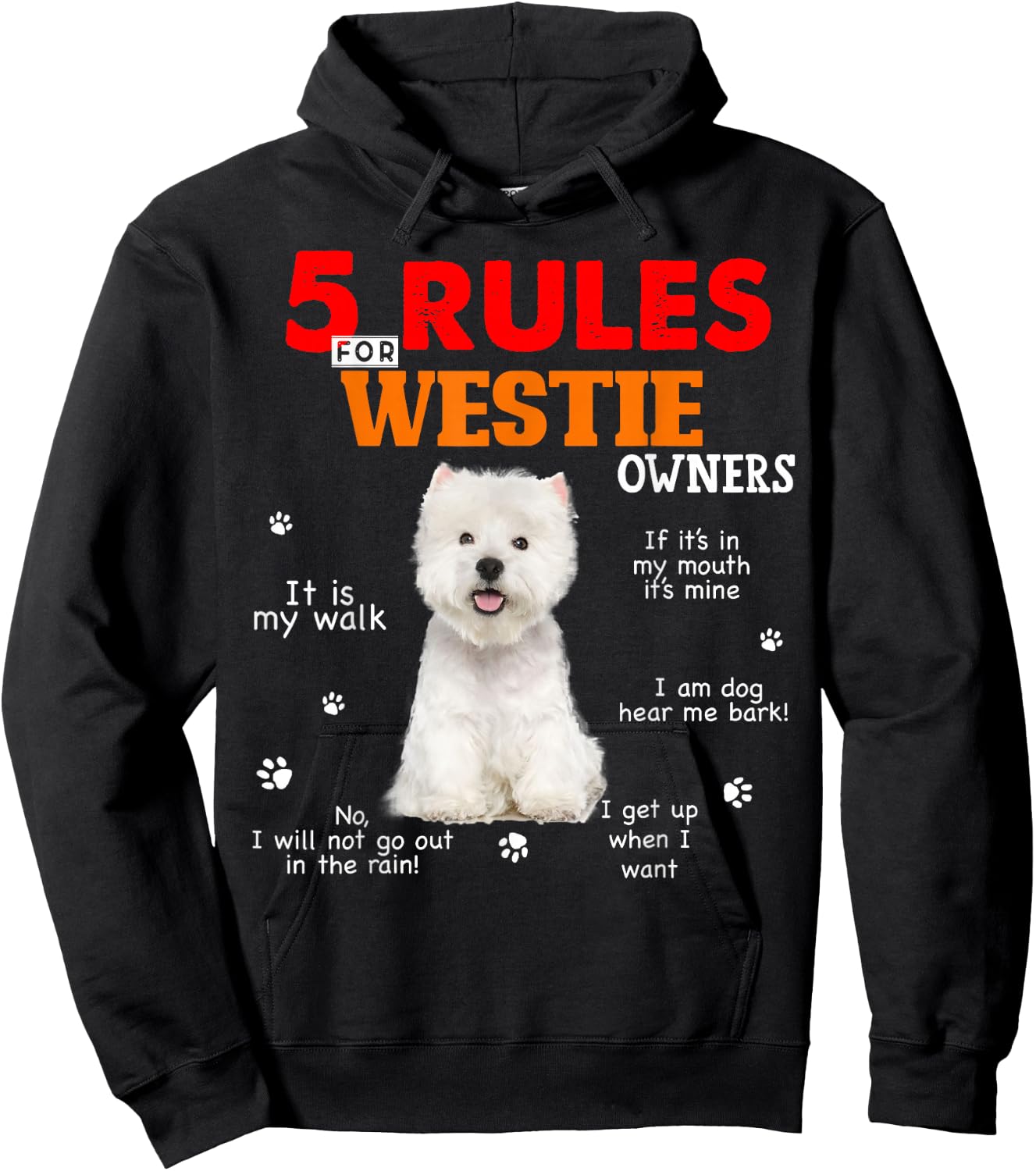 5 Rules For Westie Owners Hoodie - Hoodie | Black