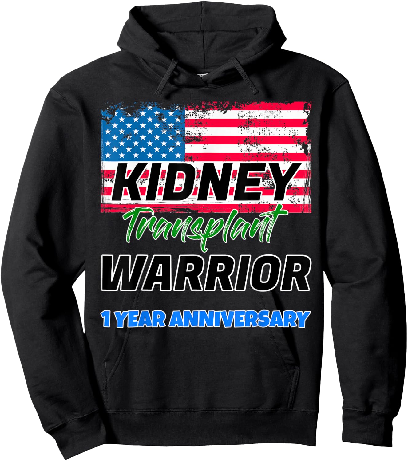 Kidney Transplant Warrior 1 Year Anniversary first patient Hoodie - Hoodie | Black